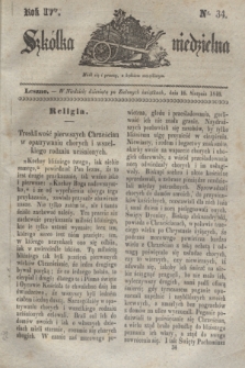 Szkółka niedzielna. R.4, nr 34 (16 sierpnia 1840)