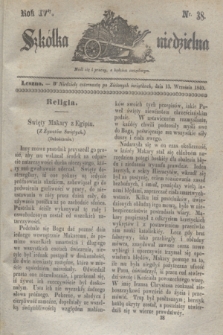 Szkółka niedzielna. R.4, nr 38 (13 września 1840)