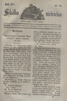 Szkółka niedzielna. R.4, nr 44 (25 października 1840)