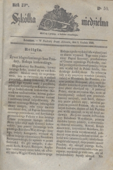 Szkółka niedzielna. R.4, nr 50 (6 grudnia 1840)