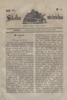 Szkółka niedzielna. R.5, nr 9 (28 lutego 1841)