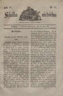 Szkółka niedzielna. R.5, nr 12 (21 marca 1841)