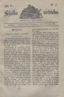 Szkółka niedzielna. R.5, nr 17 (25 kwietnia 1841)