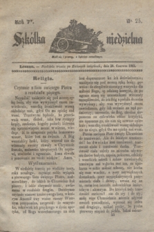 Szkółka niedzielna. R.5, nr 25 (20 czerwca 1841)