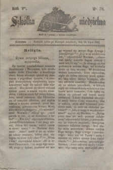 Szkółka niedzielna. R.5, nr 28 (11 lipca 1841)