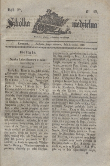 Szkółka niedzielna. R.5, nr 49 (5 grudnia 1841)