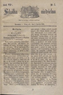 Szkółka niedzielna. R.6, nr 1 (1 stycznia 1842)