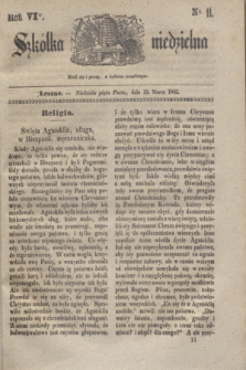 Szkółka niedzielna. R.6, nr 11 (13 marca 1842)