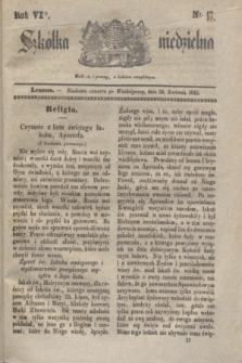Szkółka niedzielna. R.6, nr 17 (24 kwietnia 1842)