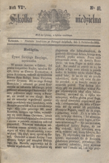 Szkółka niedzielna. R.6, nr 40 (2 października 1842)