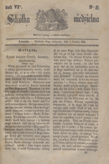 Szkółka niedzielna. R.6, nr 49 (4 grudnia 1842)