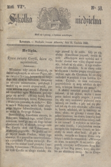 Szkółka niedzielna. R.6, nr 50 (11 grudnia 1842)