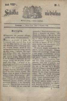 Szkółka niedzielna. R.7, nr 1 (1 stycznia 1843)