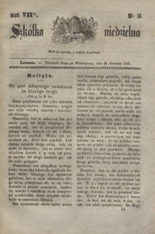 Szkółka niedzielna. R.7, nr 18 (30 kwietnia 1843)