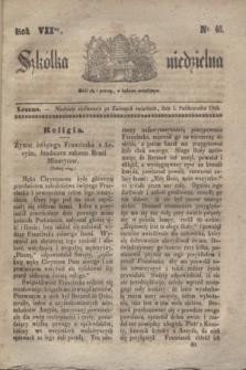 Szkółka niedzielna. R.7, nr 40 (1 października 1843)