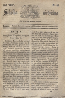 Szkółka niedzielna. R.7, nr 44 (29 października 1843)