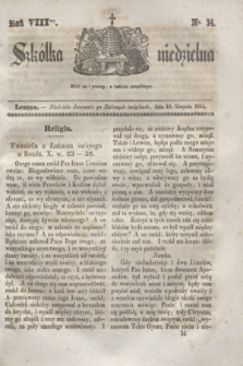 Szkółka niedzielna. R.8, nr 34 (18 sierpnia 1844)