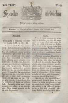 Szkółka niedzielna. R.8, nr 49 (1 grudnia 1844)
