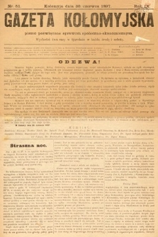 Gazeta Kołomyjska : pismo poświęcone sprawom spoleczno-ekonomicznym. 1897, nr 51