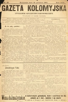 Gazeta Kołomyjska : tygodnik społeczno-ekonomiczny. 1901, nr 45