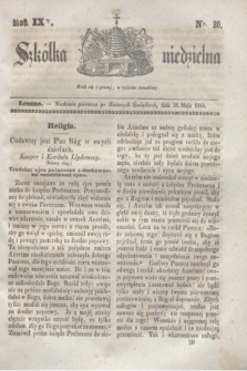 Szkółka niedzielna. R.9, nr 20 (18 maja 1845)
