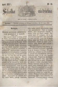 Szkółka niedzielna. R.9, nr 30 (27 lipca 1845)