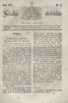 Szkółka niedzielna. R.9, nr 37 (14 września 1845)