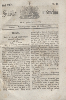 Szkółka niedzielna. R.9, nr 48 (30 listopada 1845)