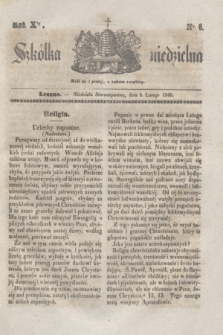 Szkółka niedzielna. R.10, nr 6 (8 lutego 1846)
