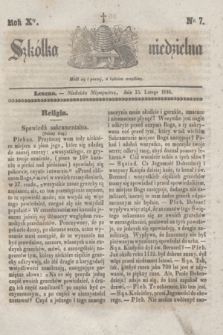 Szkółka niedzielna. R.10, nr 7 (15 lutego 1846)