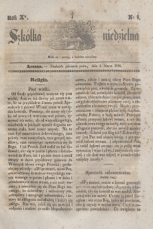 Szkółka niedzielna. R.10, nr 9 (1 marca 1846)