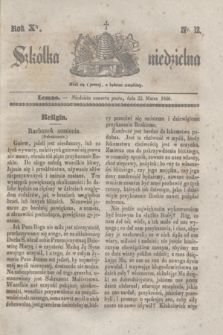 Szkółka niedzielna. R.10, nr 12 (22 marca 1846)