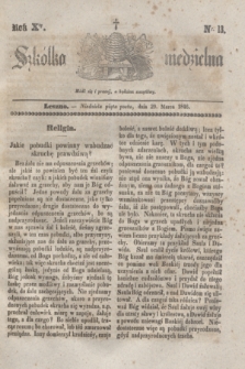 Szkółka niedzielna. R.10, nr 13 (29 marca 1846)