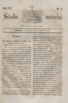 Szkółka niedzielna. R.10, nr 15 (12 kwietnia 1846)