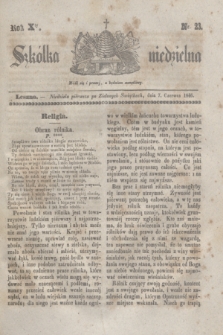 Szkółka niedzielna. R.10, nr 23 (7 czerwca 1846)