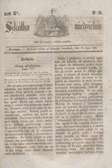 Szkółka niedzielna. R.10, nr 29 (19 lipca 1846)