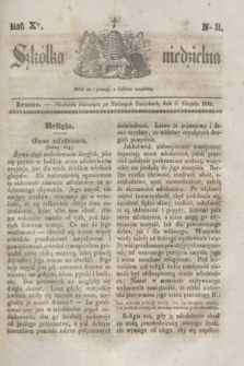 Szkółka niedzielna. R.10, nr 31 (2 sierpnia 1846)