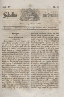 Szkółka niedzielna. R.10, nr 32 (9 sierpnia 1846)
