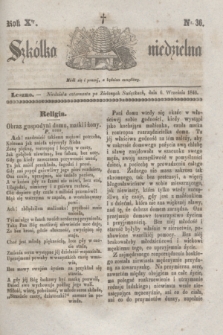 Szkółka niedzielna. R.10, nr 36 (6 września 1846)