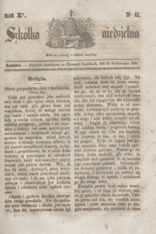 Szkółka niedzielna. R.10, nr 42 (18 października 1846)