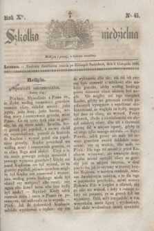 Szkółka niedzielna. R.10, nr 45 (8 listopada 1846)