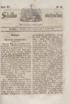 Szkółka niedzielna. R.10, nr 50 (13 grudnia 1846)