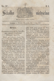 Szkółka niedzielna. R.11, nr 6 (7 lutego 1847)