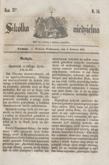 Szkółka niedzielna. R.11, nr 14 (4 kwietnia 1847)