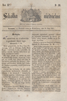 Szkółka niedzielna. R.11, nr 20 (16 maja 1847)