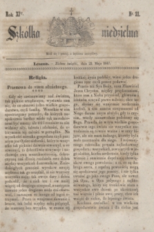 Szkółka niedzielna. R.11, nr 21 (23 maja 1847)