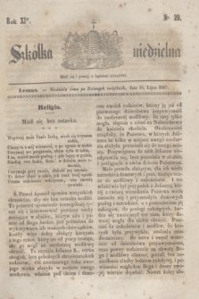 Szkółka niedzielna. R.11, nr 29 (18 lipca 1847)