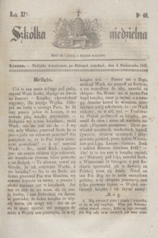 Szkółka niedzielna. R.11, nr 40 (3 października 1847)