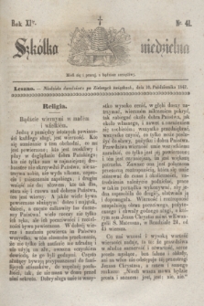Szkółka niedzielna. R.11, nr 41 (10 października 1847)