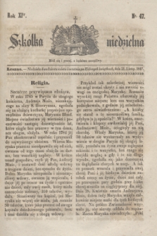 Szkółka niedzielna. R.11, nr 47 (21 listopada 1847)